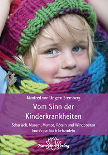 Vom Sinn der Kinderkrankheiten, Manfred von Ungern-Sternberg