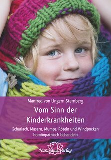 Vom Sinn der Kinderkrankheiten/Manfred von Ungern-Sternberg