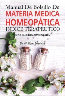 Manual de Bolsillo de Materia Médica Homeopática, William Boericke