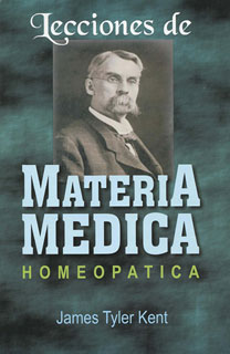 Lecciones de Materia Médica Homeopática, James Tyler Kent