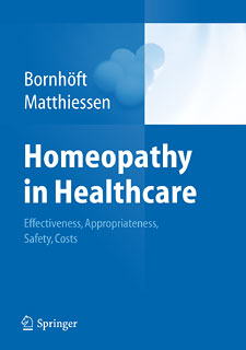 Homeopathy in Healthcare/Gudrun Bornhöft / Peter F. Matthiessen