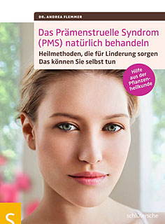 Das Prämenstruelle Syndrom (PMS) natürlich behandeln/Andrea Flemmer