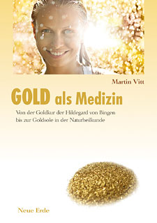 Gold als Medizin/Martin Vitt