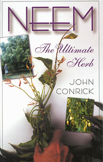 Neem: The Ultimate Herb/John Conrick