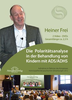 Die Polaritätsanalyse in der Behandlung von Kindern mit ADS/ADHS - 2 DVDs/Heiner Frei