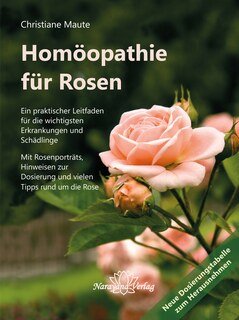 Homöopathie für Rosen/Christiane Maute®