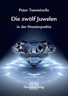 Die zwölf Juwelen in der Homöopathie - Mängelexemplar/Peter L. Tumminello