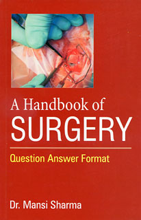 A Handbook of Surgery/Mansi Sharma