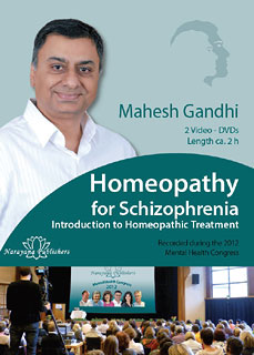 Homeopathy for Schizophrenia - Introduction to Homeopathic Treatment - 2 DVDs/Mahesh Gandhi