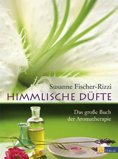 Himmlische Düfte/Susanne Fischer-Rizzi / Peter Ebenhoch