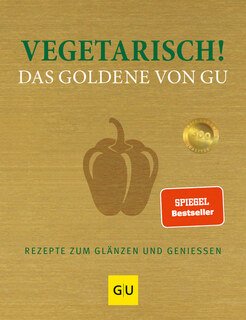 Vegetarisch! Das Goldene von GU/Redies, A. / Andreas, A.
