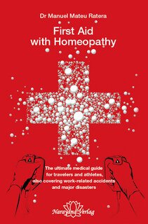 First Aid with Homeopathy, Manuel Mateu i Ratera