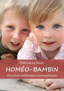 Patricia Le Roux: Homéo-Bambin