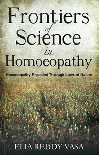 Frontiers Science in Homoeopathy/Elia Reddy Vasa