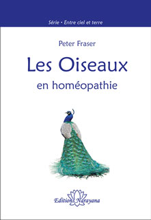 Les Oiseaux en homéopathie, Peter Fraser