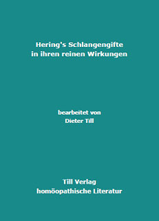 Hering's Schlangengifte in ihren reinen Wirkungen/Constantin Hering / Dieter Till