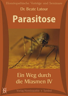 Parasitose. Ein Weg durch die Miasmen IV - 5 CD's/Beate Latour