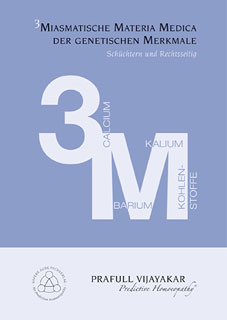 3M - Trimiasmatische Materia Medica der genetischen Merkmale/Prafull Vijayakar