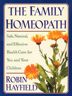 The Family Homeopath/Robin Hayfield