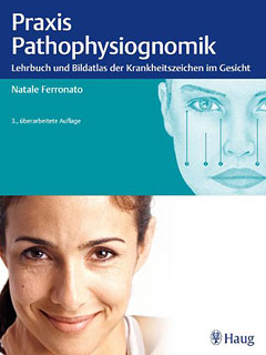 Praxis der Pathophysiognomik/Natale Ferronato