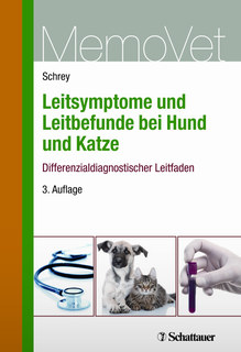 MemoVet - Leitsymptome und Leitbefunde bei Hund und Katze/Christian Schrey