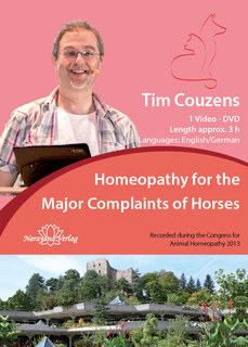Homeopathy for the Major Complaints of Horses - 1 DVD/Tim Couzens