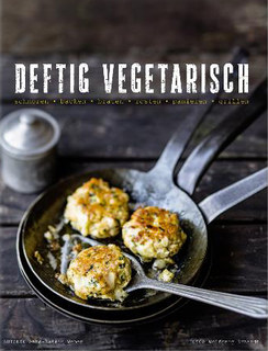 Deftig Vegetarisch/Anne-Katrin Weber