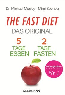 The Fast Diet - Das Original, Michael Mosley / Mimi Spencer