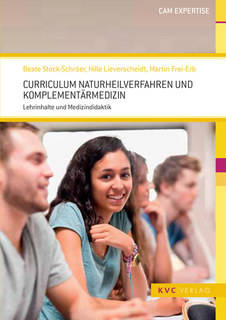 Curriculum Naturheilverfahren und Komplementärmedizin, Martin Frei-Erb / Hille Lieverscheidt / Beate Stock-Schröer