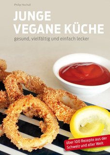 Junge Vegane Küche/Philip Hochuli
