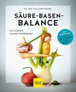 Säure-Basen-Balance/Eva-Maria Kraske