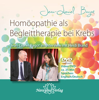 Homöopathie als Begleittherapie bei Krebs - 1 DVD, Jean-Lionel Bagot
