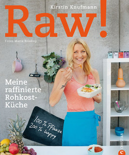 RAW!, Kirstin Knufmann / Maria Brinkop