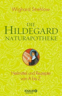 Die Hildegard-Naturapotheke, Wighard Strehlow