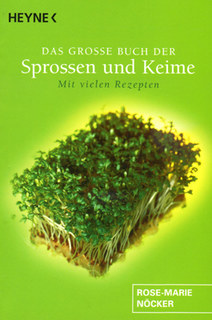 Das große Buch der Sprossen und Keime/Rose-Marie Nöcker