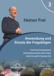 Fortbildungsreihe Bönninghausen-Methode und Polaritätsanalyse - Modul 3: Hinweise zur Anwendung und zum Einsatz der Fragebögen - 2 DVDs  - SONDERANGEBOT/Heiner Frei