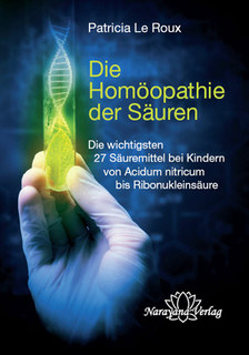 Die Homöopathie der Säuren - E-Book, Patricia Le Roux