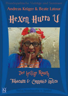 Hexen Hurra V - Der heilige Rauch. Tabacum & Cannabis indica - 9 CD's, Andreas Krüger / Beate Latour