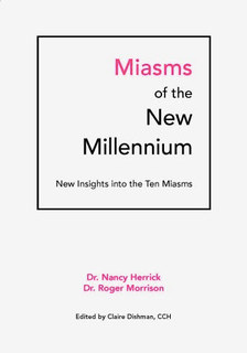 Miasms of the New Millennium/Roger Morrison / Nancy Herrick