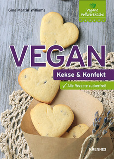 Vegan: Kekse und Konfekt, Gina Martin-Williams
