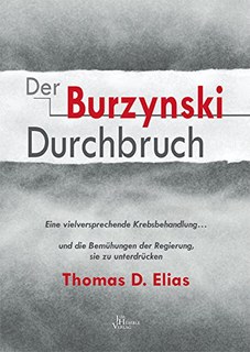 Der Burzynski Durchbruch/Thomas D. Elias
