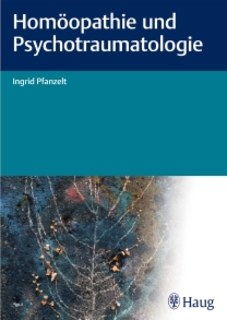 Homöopathie und Psychotraumatologie, Ingrid Pfanzelt