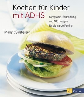 Kochen für Kinder mit ADHS/Margrit Sulzberger