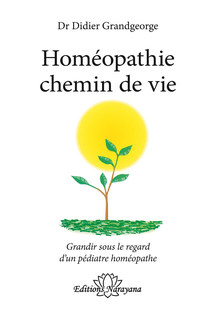 Homéopathie chemin de vie, Didier Grandgeorge