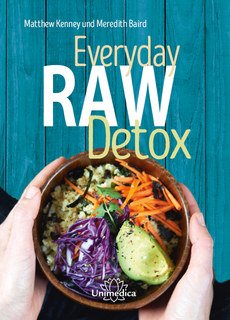 Everyday Raw Detox/Matthew Kenney / Meredith Baird