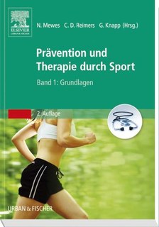 Prävention und Therapie durch Sport - Band 1, Nadine Mewes / Carl D Reimers / Guido Knapp