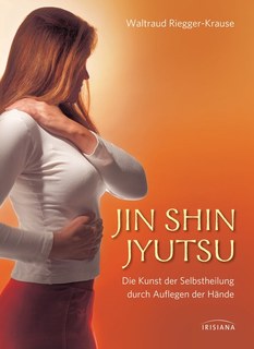 Jin Shin Jyutsu/Waltraud Riegger-Krause