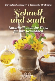 Karin Haschenburger / Friederike Stratmann: Schnell und sanft