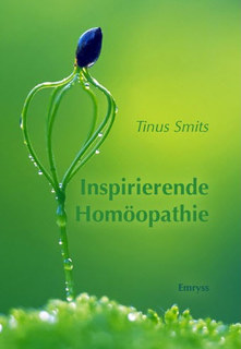 Inspirierende Homöopathie - Mängelexemplar/Tinus Smits