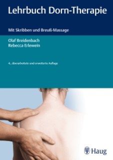 Lehrbuch Dorn-Therapie/Olaf Breidenbach / Rebecca Erlewein